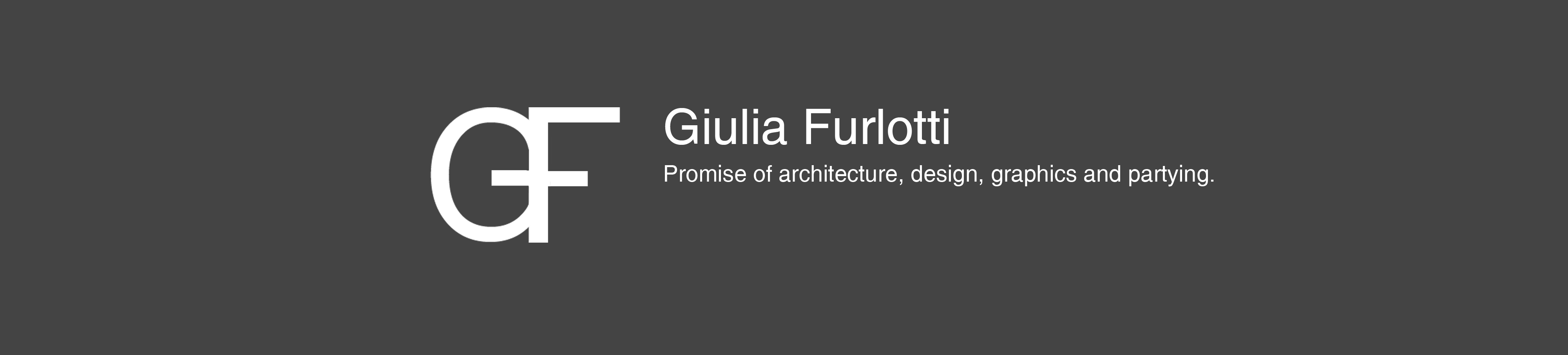 Giulia Furlotti: Promise of architecture, design, graphics and partying.